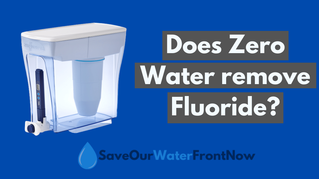 Does ZeroWater remove fluoride