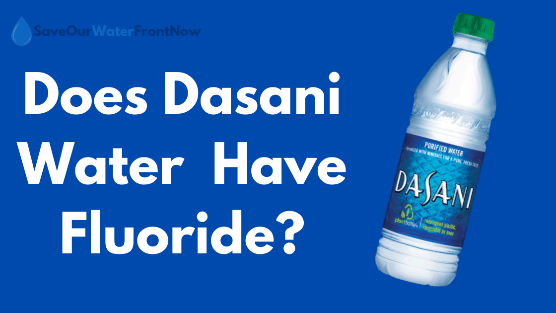 does dasani water have fluoride