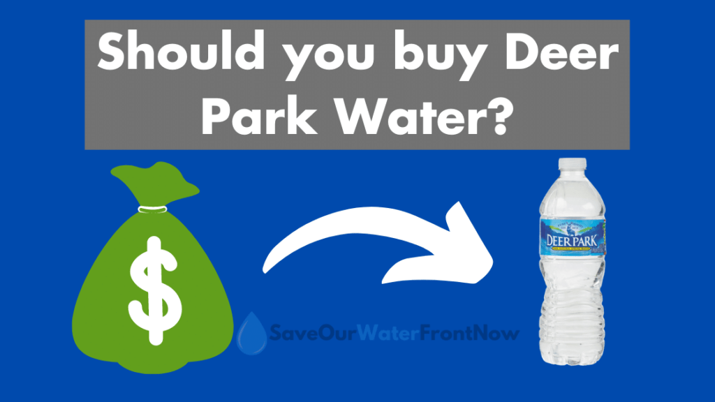 Should you buy Deer Park Water?